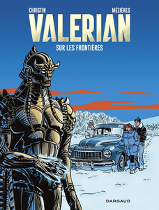 Valérian - Tome 13 - Sur Les Frontières (Reedition)