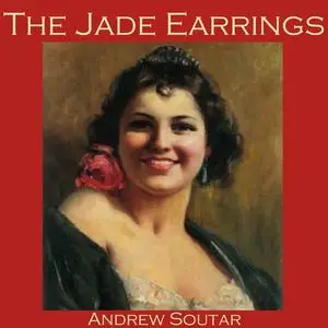 «The Jade Earrings» by Andrew Soutar