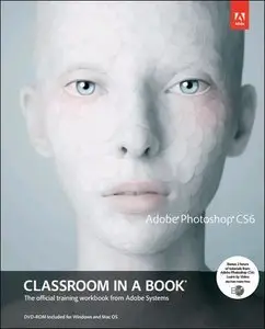 Adobe Photoshop CS6 Classroom in a Book (Repost)