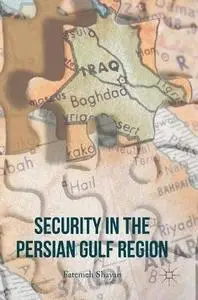 Security in the Persian Gulf Region [Repost]