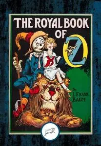 «Royal Book of Oz» by Ruth Plumly Thompson