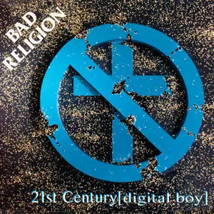 Bad Religion - 21st Century (Digital Boy) [2x CDS, 1994]