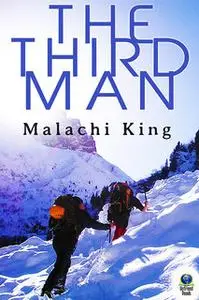 «The Third Man» by Malachi King