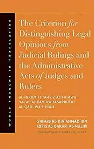 The Criterion for Distinguishing Legal Opinions from Judicial Rulings and the Administrative Acts of Judges and Rulers