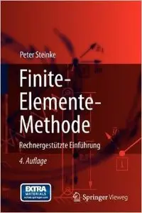 Finite-Elemente-Methode: Rechnergestützte Einführung (Auflage: 4)