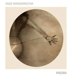 Sade Mangiaracina - Madiba (2021) {Tuk Music}