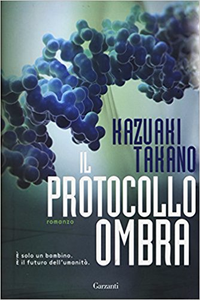 Il protocollo ombra - Kazuaki Takano