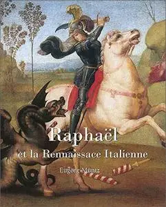 Raphaël et la Rennaissace Italienne