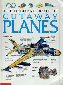 The Usborne Book of Cutaway Planes