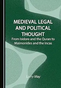 Medieval Legal and Political Thought