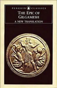 The Epic of Gilgamesh: A New Translation