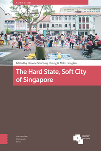 The Hard State, Soft City of Singapore