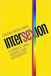 Intersexion: A Story of Faith, Identity, and Authenticity