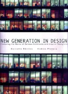 New Generation in Design - Works of German Architect and Interior Designers (Repost)