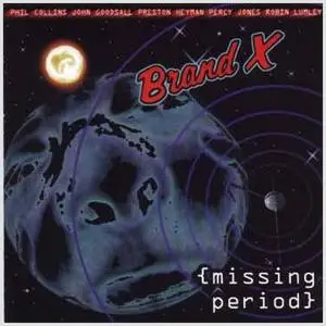 Brand X - Missing Period 1975-1976 (1997)