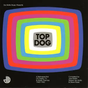 VA - Top Dog - A Retrospective Of Classic TV & Radio Themes 1960 - 1982  (2010)
