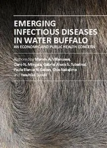"Emerging Infectious Diseases in Water Buffalo: An Economic and Public Health Concern" by Marvin A. Villanueva, et al.