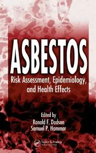 Asbestos: Risk Assessment, Epidemiology and Health Effects (Re-Post)