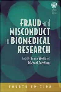 Fraud and Misconduct in Biomedical Research (Repost)