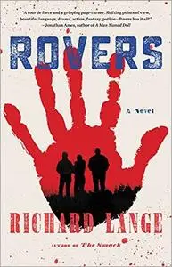 Rovers: A Novel