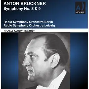 Franz Konwitschny - Anton Bruckner Symphonies 8 & 9 conducted by Franz Konwitschny (2023) [Official Digital Download 24/96]