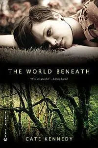 «The World Beneath» by Cate Kennedy