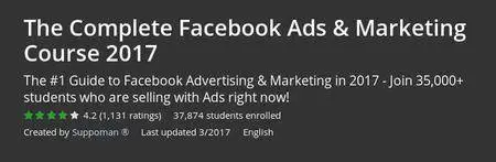 Udemy - The Complete Facebook Ads & Marketing Course 2017 (Repost)