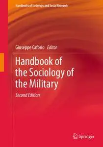 Handbook of the Sociology of the Military, Second Edition