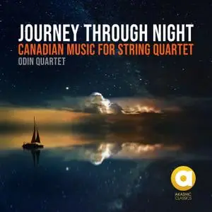 Odin Quartet - Journey Through Night- Canadian Music for String Quartet (2021) [Official Digital Download 24/96]