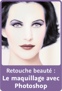 Retouche beauté: Le maquillage avec Photoshop (Repost)