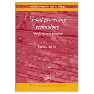 Food Processing Technology: Principles and Practice, Second Edition (repost)