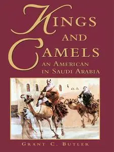 «Kings and Camels» by Grant Butler