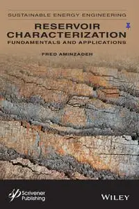 Reservoir Characterization: Fundamentals and Applications, Volume 2