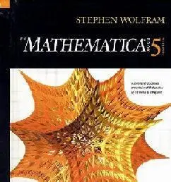 Wolfram: The Mathematica Book