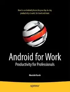 Android for Work: Productivity for Professionals (Repost)
