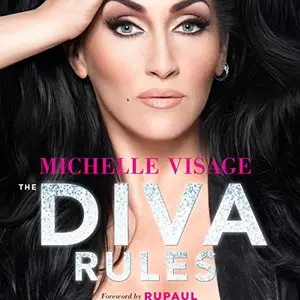 The Diva Rules: Ditch the Drama, Find Your Strength, and Sparkle Your Way to the Top [Audiobook]