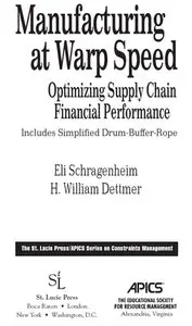 "Manufacturing at Warp Speed: Optimizing Supply Chain Financial Performance" (Repost)