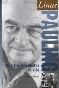 Linus Pauling: And the Chemistry of Life [Repost]