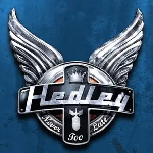Hedley-Never Too Late-2009