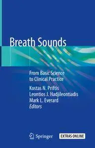 Breath Sounds: From Basic Science to Clinical Practice