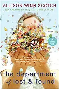 The Department of Lost & Found: A Novel