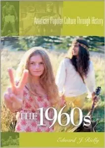 The 1960s: American Popular Culture Through History