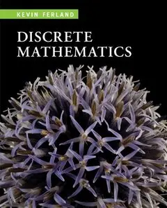 Discrete Mathematics: An Introduction to Proofs and Combinatorics (repost)