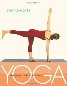 Yoga: Awakening the Inner Body