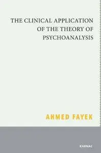 The Clinical Application of the Theory of Psychoanalysis (Repost)