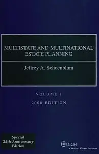 Multistate and Multinational Estate Planning Vol. 01