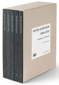 Peter Zumthor: Buildings and Projects, 1985-2013 [5 Volume Set]