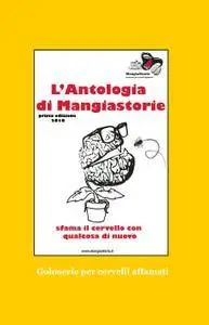 La prima antologia di Mangiastorie