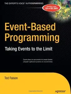 Event-Based Programming: Taking Events to the Limit by Ted Faison 