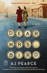 «Dear Mrs. Bird» by AJ Pearce